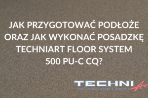 Jak wykonać posadzkę z żywicy poliuretanowej, zasypywaną barwionym piaskiem?